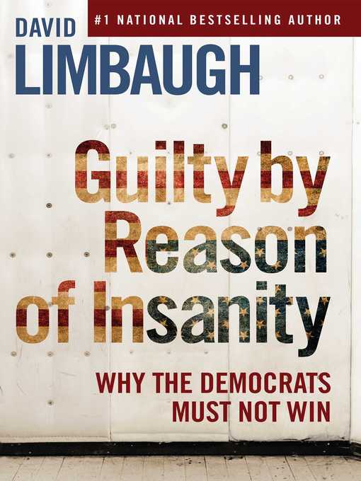 Title details for Guilty by Reason of Insanity by David Limbaugh - Wait list